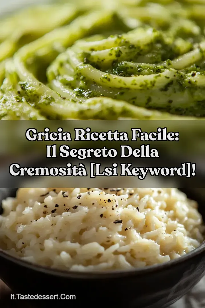 Gricia Ricetta Facile: Il Segreto della Cremosit&agrave; [LSI Keyword]!