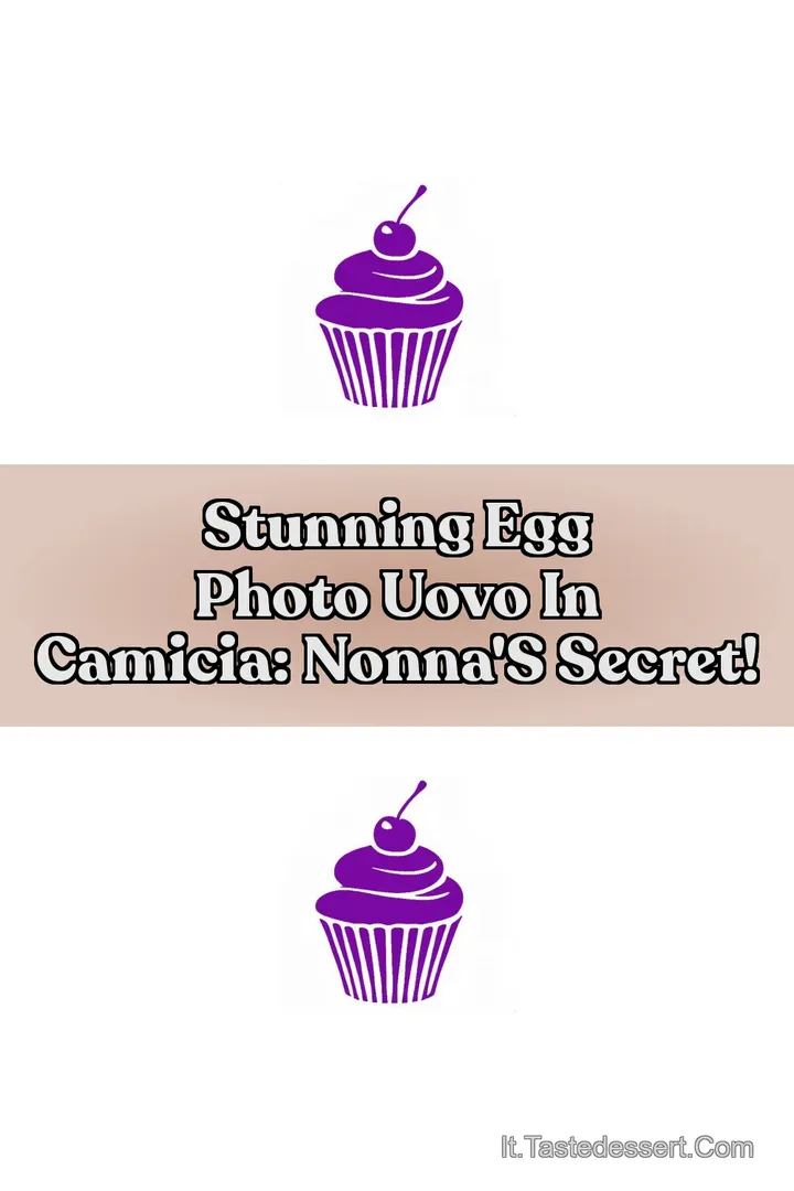 Stunning Egg Photo Uovo in Camicia: Nonna s Secret!
